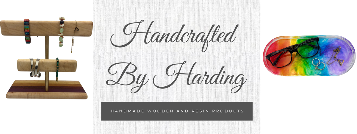 Handcrafted wooden and resin products with 'Handcrafted By Harding' branding.